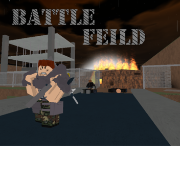Battle Field (HUGE UPDATE) 
