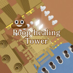 Poop healing tower