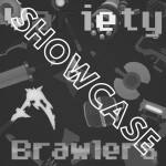 Variety Brawlers Official Showcase