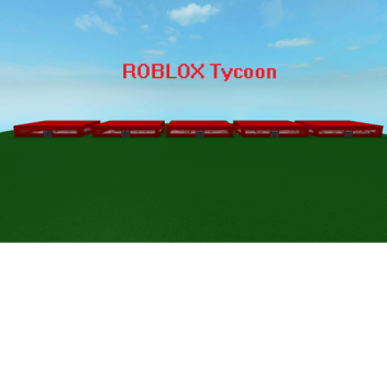 ROBLOX Tycoon (ROOF UPDATE!)