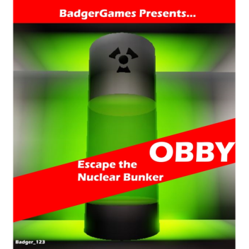 Escape the Nuclear Bunker Obby!