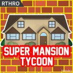 Super Mansion Tycoon🏠