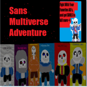 Sans Multiverse Adventure