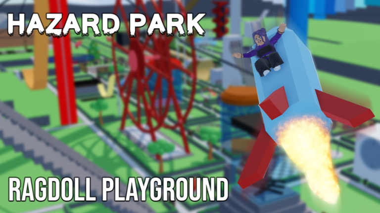 Hazard Park Ragdoll Playground [Beta]