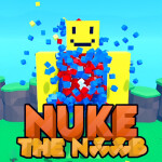 💥 Nuke the Noob Simulator 💥