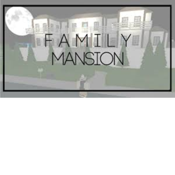 Mansion (Open!)