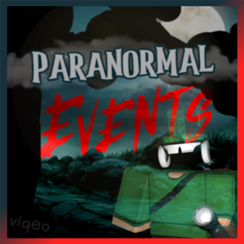 Paranormal Events [CAMPAIGN] 