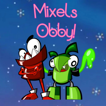 (DONACIÓN) ♡ Mixels Obby!