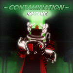 Contamination - My Take