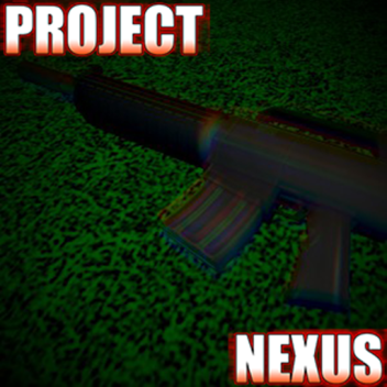 Project: NEXUS (STOPPED DEVELOPMENT)