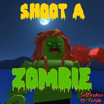 If You're Happy And You Know It, Shoot a Zombie!