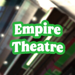 🎭  Empire Theatre  🎭