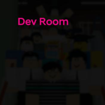 Development Room
