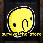 Survive The Store
