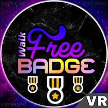 [305 + VR] Free Badge Walk