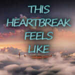 [LYRICS😭] This is what heartbreak feels like ♬