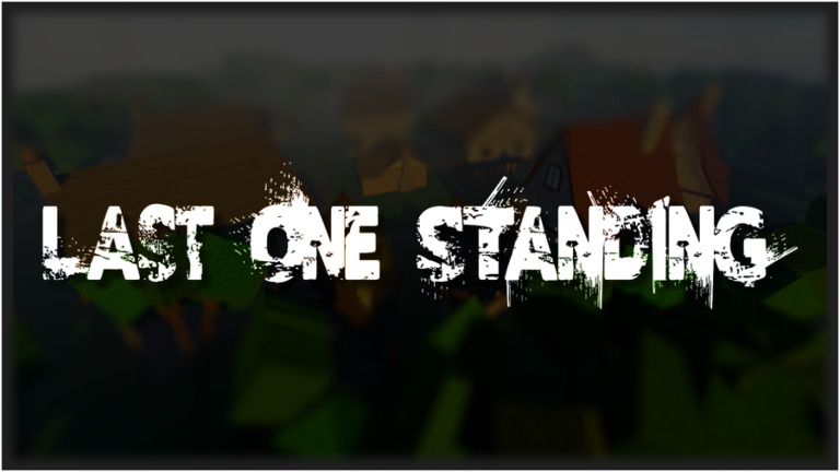 Last One Standing [NEW RELEASE!]