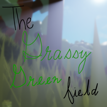 The Grassy Green field