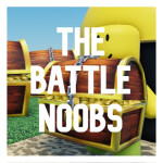 The Battle Noobs [⚡ENERGY!]
