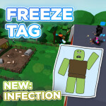 [🧟‍♂️ INFECTION] Freeze Tag!