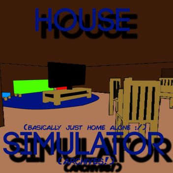 House Simulator (Archive)
