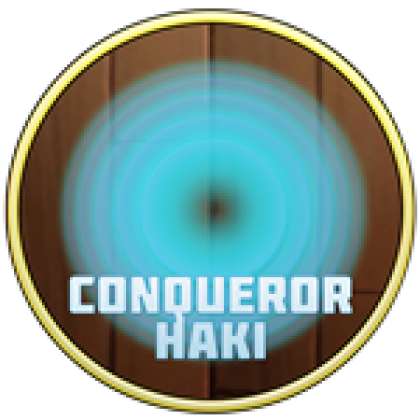 Conqueror Haki - Roblox