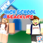 ( New! ) High School Beach Life