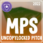 [2022] MPS UNCOPYLOCKED PITCH