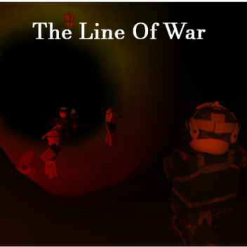 The Line Of War