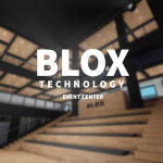 BLOX Technology [Event Center]