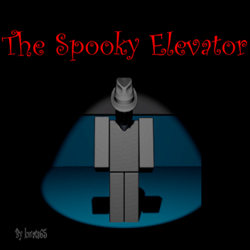 The Spooky Elevator