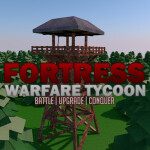 [HUGE SALE!]  Fortress Warfare Tycoon
