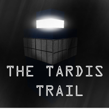 The TARDIS Trail [Scavenger Hunt]