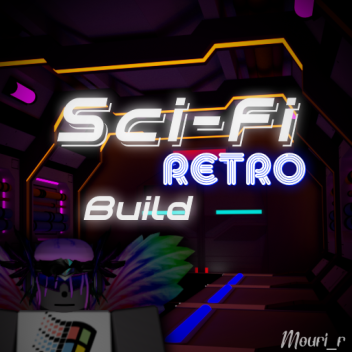Sci-Fi Retro Build