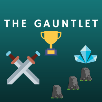 The Gauntlet(End Screen)