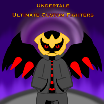 [BACK]Undertale: Ultimate custom fighters