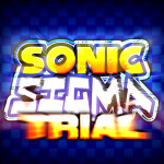 (🌐ONLINE MODE!🌐)Sonic Sigma TRIAL!