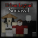 [FIXED] Urban Legend Survival