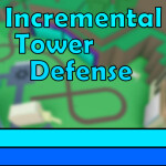 [BETA 0.4.2.1] Incremental Tower Defense