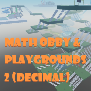 Math Obby & Playgrounds 2