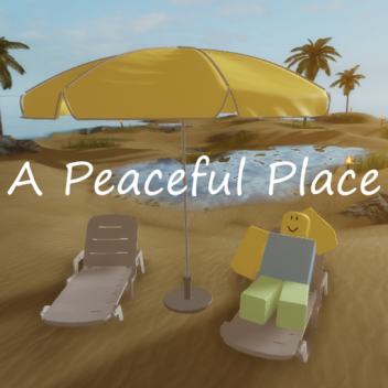 A Peaceful Place
