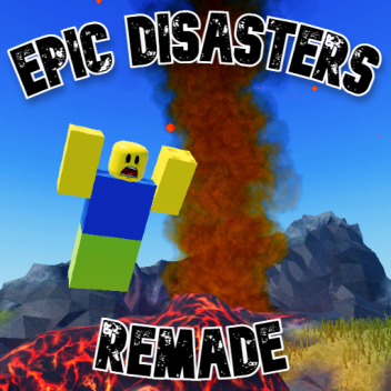 Epic Disasters