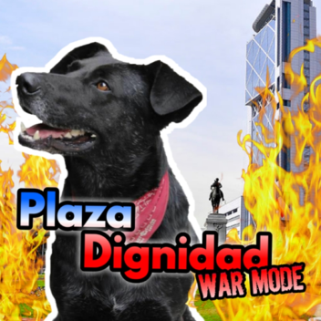 Plaza Dignidad (War mode)