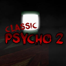 [R15] Psycho 2: Classic thumbnail
