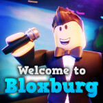 Welcome to Bloxburg