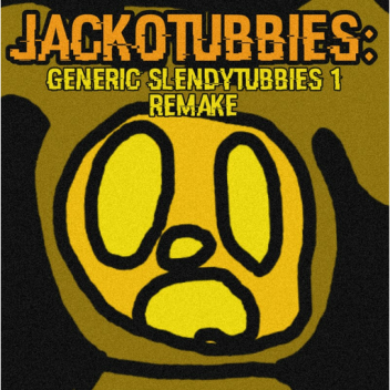 JackoTubbies: Remake générique de SlendyTubbies 1