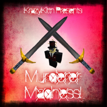 Murder Madness!