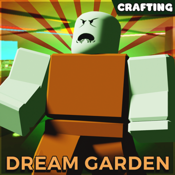 [Crafting] Dream Garden 