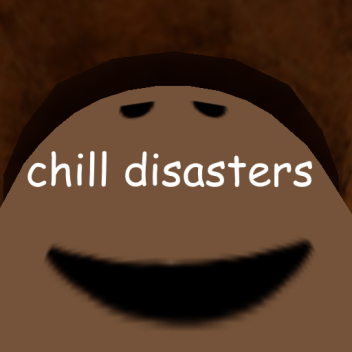 chill disasters