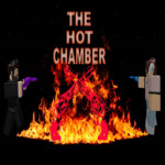 The Hot Chamber [Open Beta]